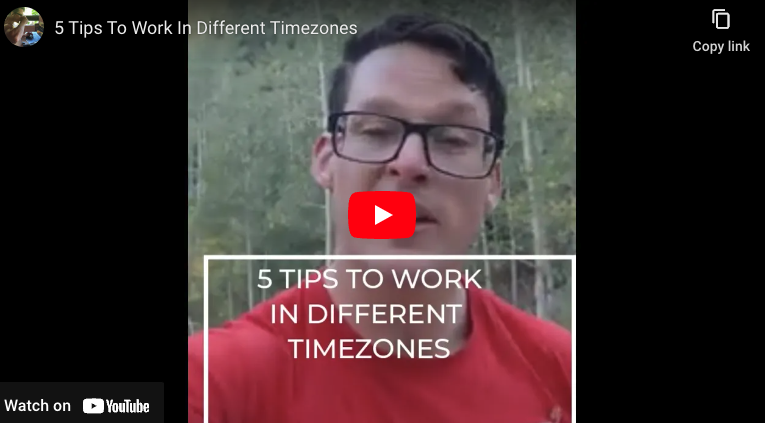 5 Tips To Work In Different Timezones